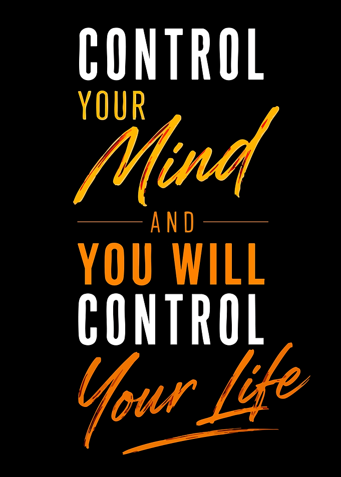 Control Your Mind Inspirational Quote Poster