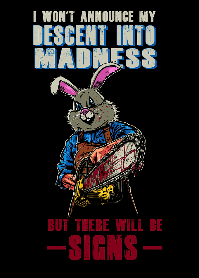 Mad Bunny with Chainsaw Graphic