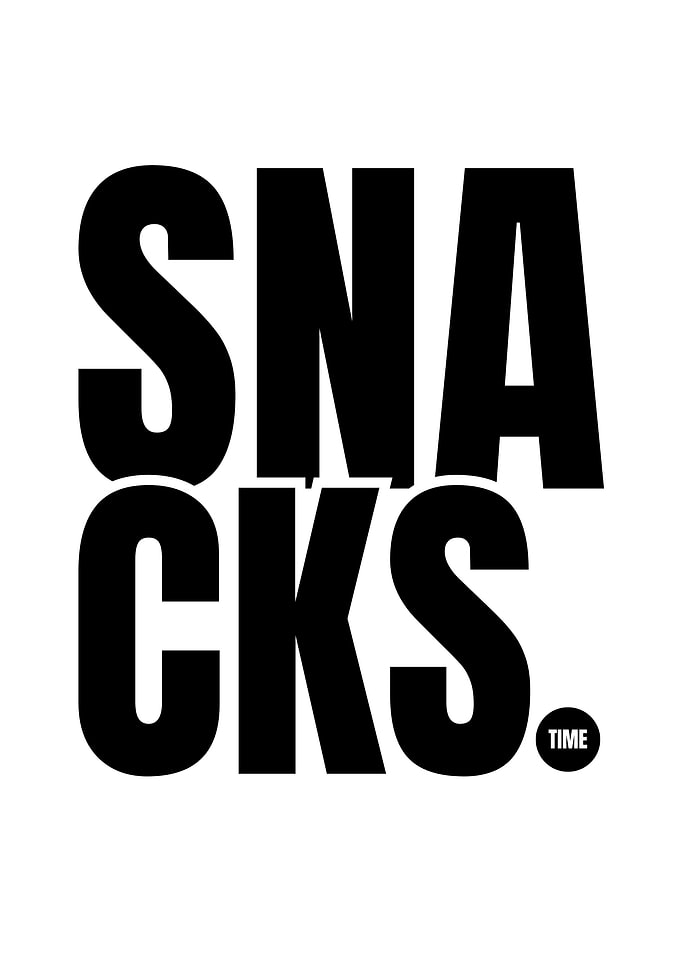 Snacks Time Typography Poster