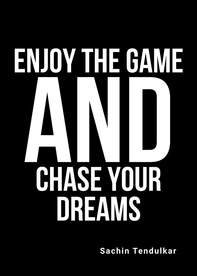 Enjoy the game Inspirational Quote