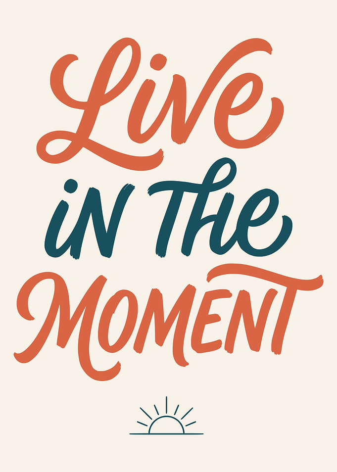 Live in the Moment Typography Poster