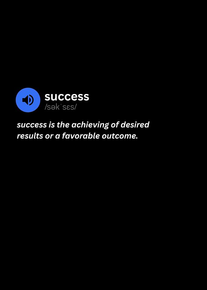 The definition of 'Success' Minimalist Graphic
