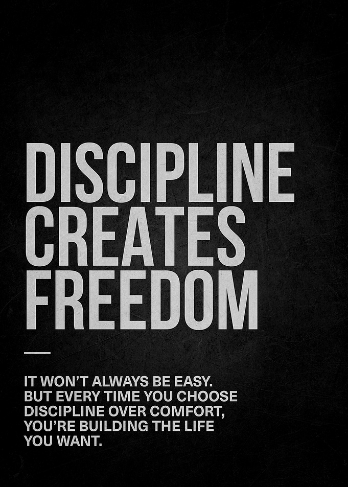 Discipline Creates Freedom Motivational Poster