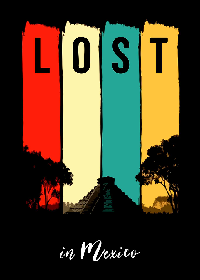 Lost in Mexico Vintage Graphic