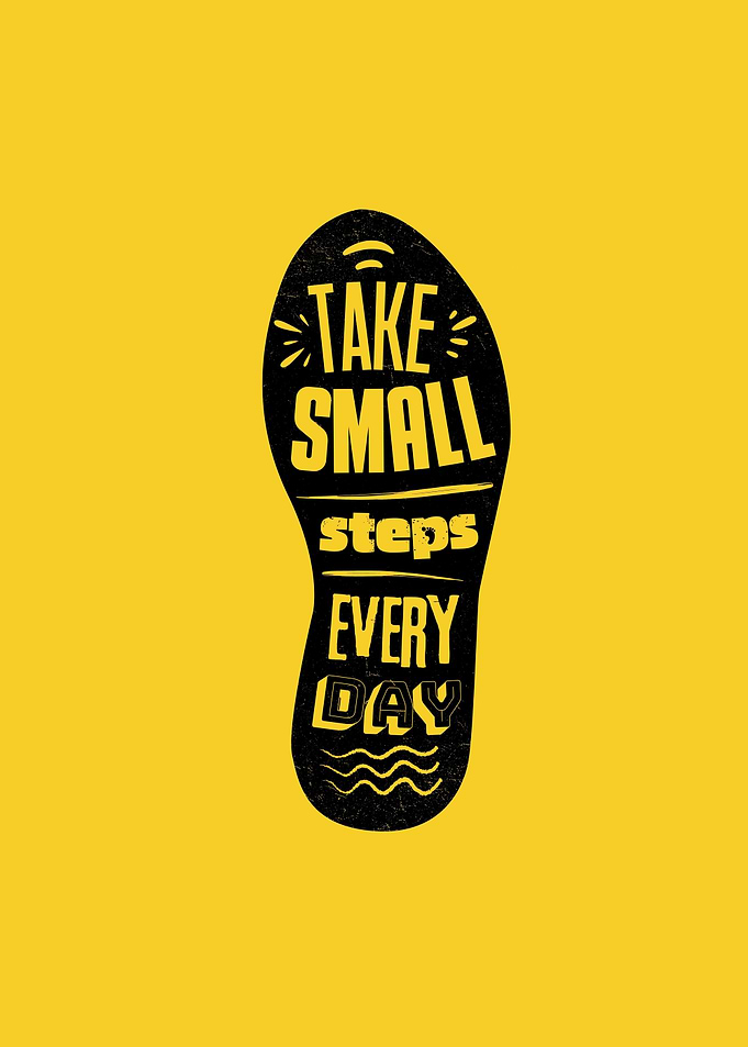 Take Small Steps Every Day Poster
