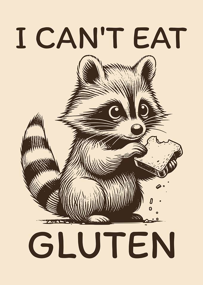 I Can't Eat Gluten Sad Gluten Intolerant Raccoon