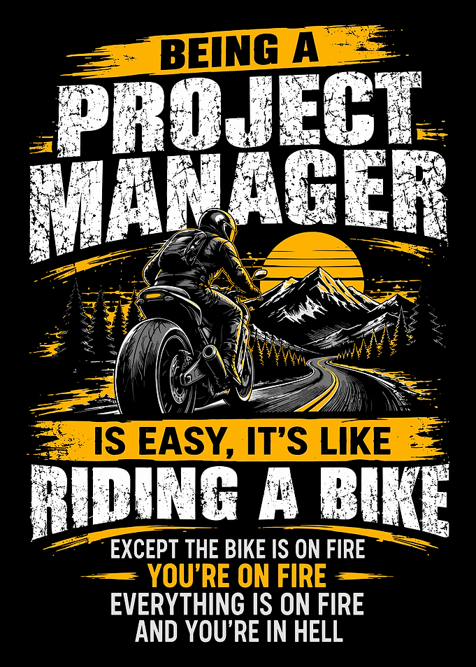 Funny Project Manager Motorcycle T-Shirt Design