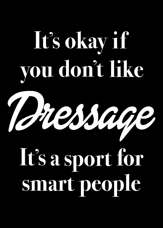 Dressage Sport Quote Typography