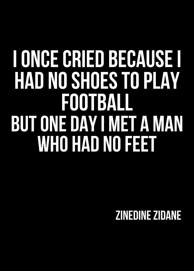 Zinedine Zidane Inspirational Football Quote