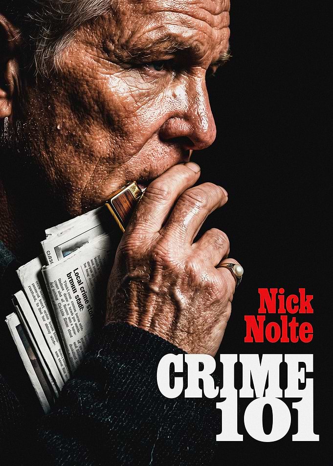 Nick Nolte Crime 101 Movie Poster