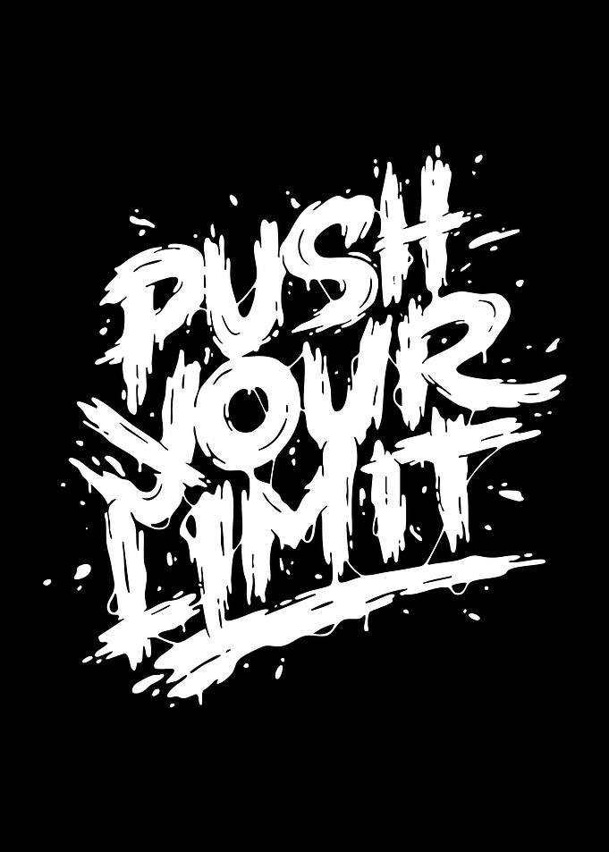 Push Your Limit Graffiti Text Art