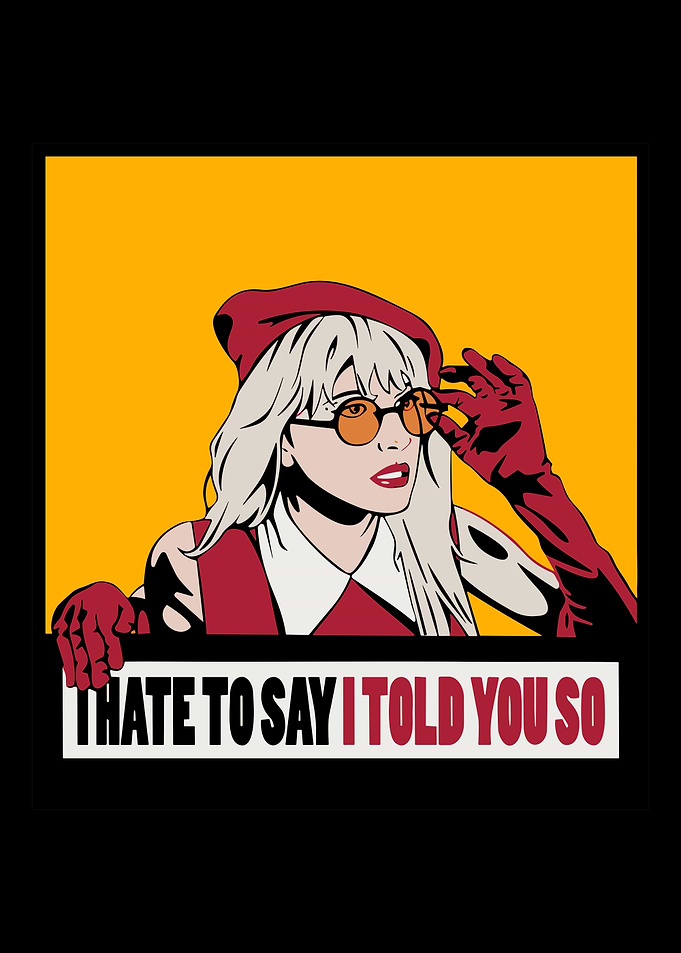 Pop Art Style I Told You So