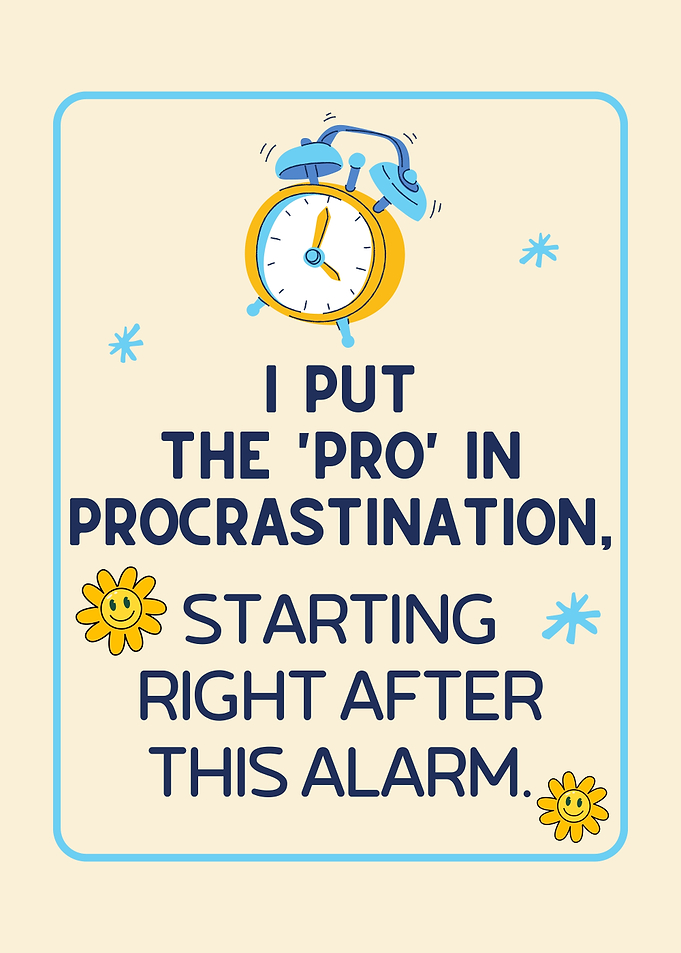 Funny Alarm Clock Procrastination Quote Humor Wall Art