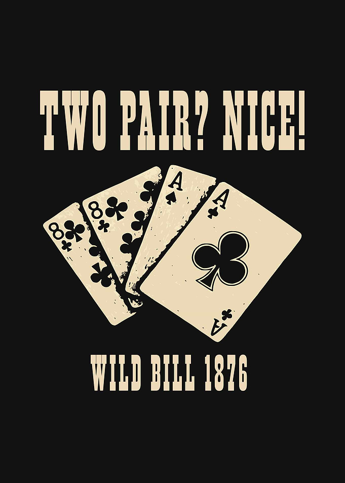 Wild Bill Dead Man's Hand Design