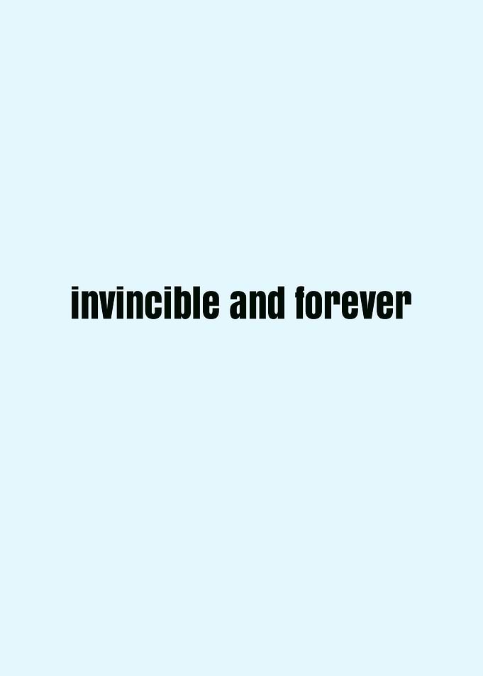 Invincible and Forever Text Art