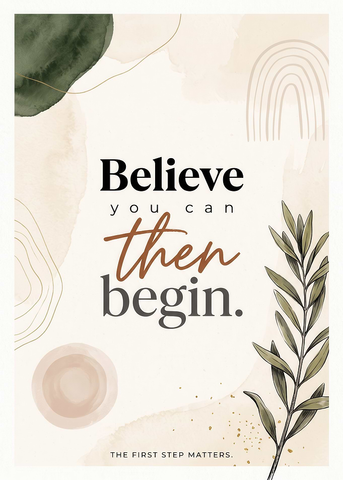Believe you can then begin Inspirational Quote Wall Art Print