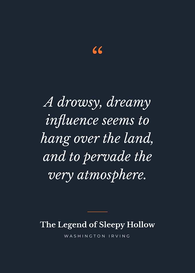 A Drowsy, Dreamy Influence - The Legend of Sleepy Hollow Quote