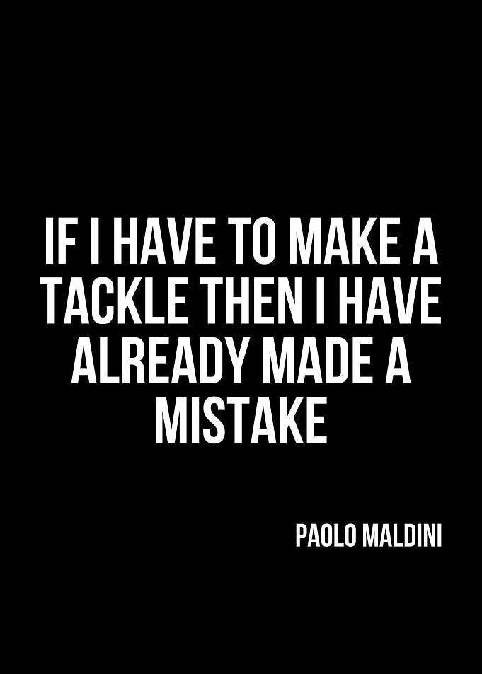 Paolo Maldini Football Quote Poster