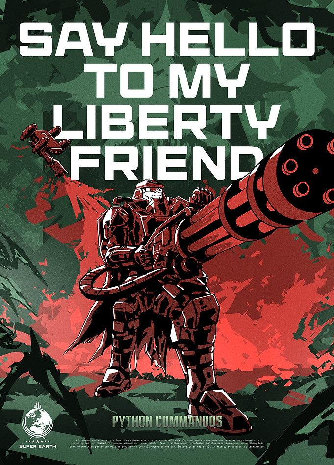 Helldivers II - Say Hello to My Liberty Friend