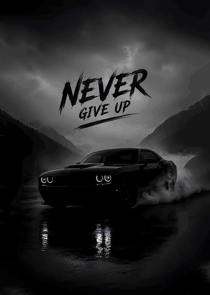 Dodge Challenger Never Give Up Poster