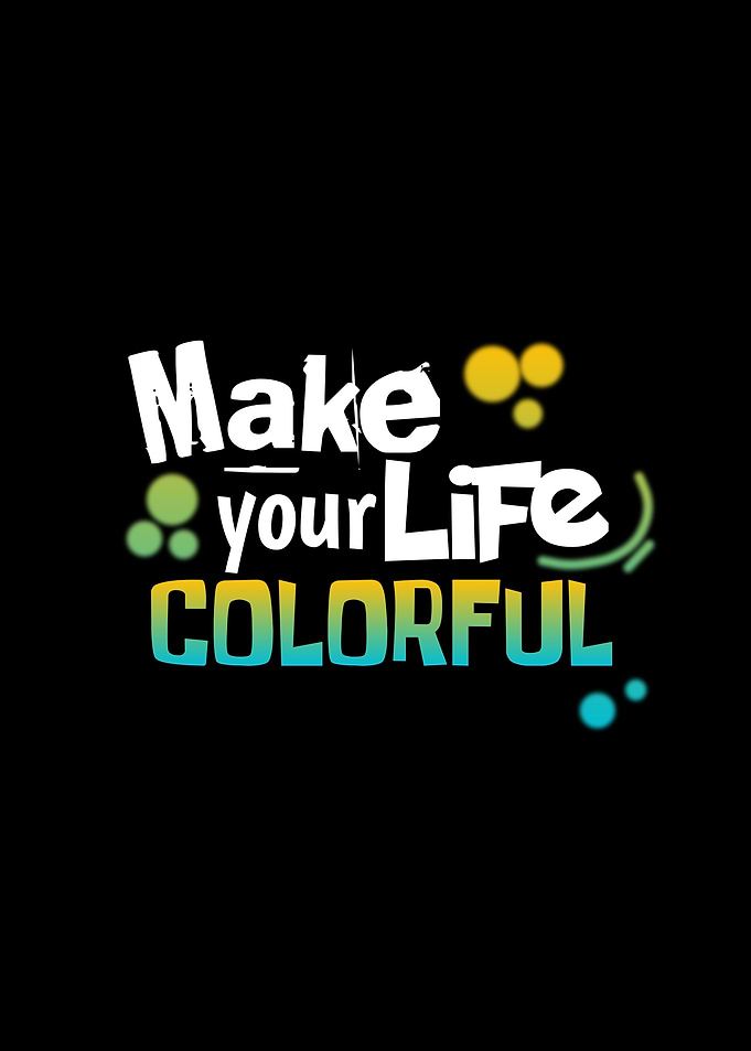 Make Your Life Colorful Typography