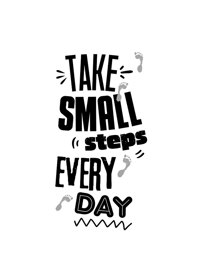 Take Small Steps Every Day Quote