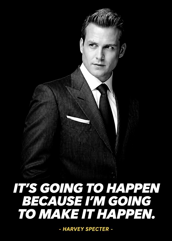 Harvey Specter Inspirational Quote Poster