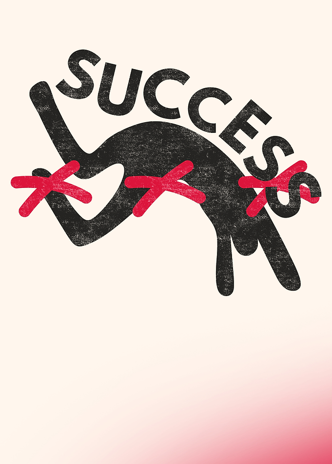FALLING INTO SUCCESS TRAP