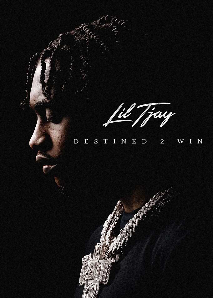 Lil Tjay Destined 2 Win Poster