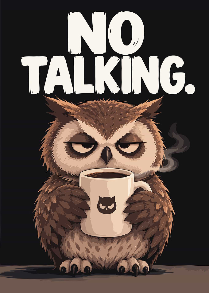 Grumpy Owl Coffee Poster