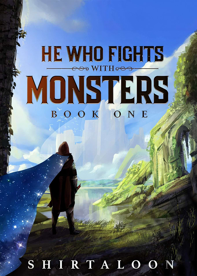 He Who Fights With Monsters Book One
