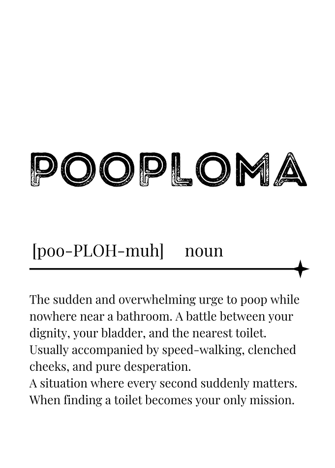 Pooploma Funny Definition