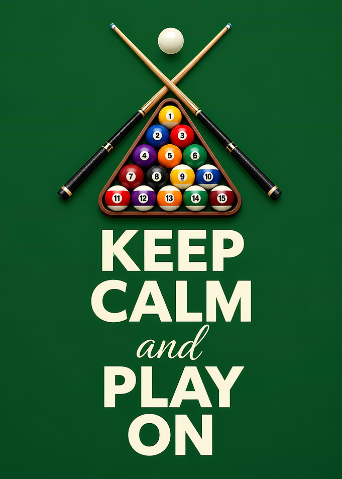 Keep Calm and Play Pool Poster