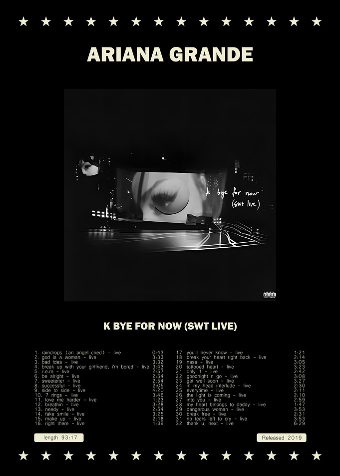 Ariana Grande K Bye For Now Poster