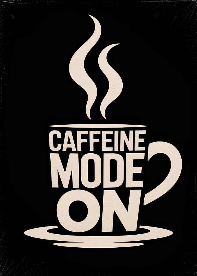 Caffeine Mode On Coffee Art