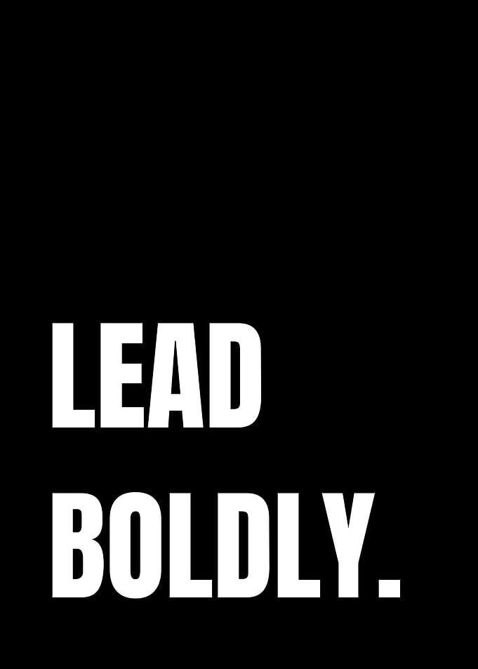 Lead Boldly Inspirational Typography Poster