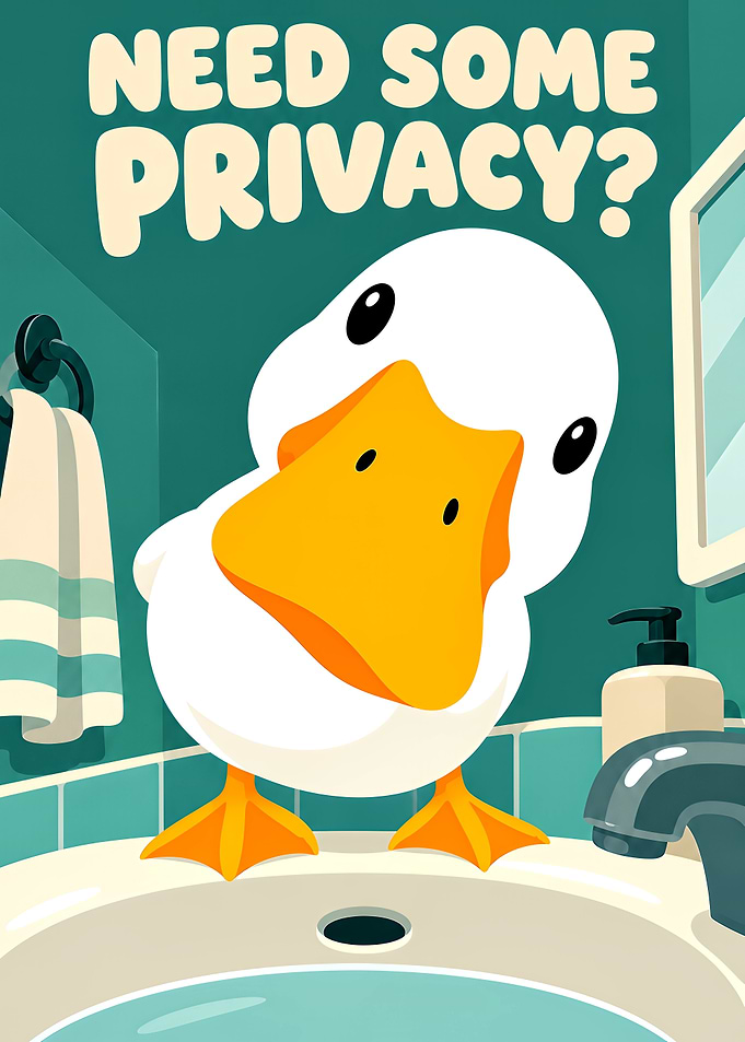 Need Some Privacy Duck Illustration