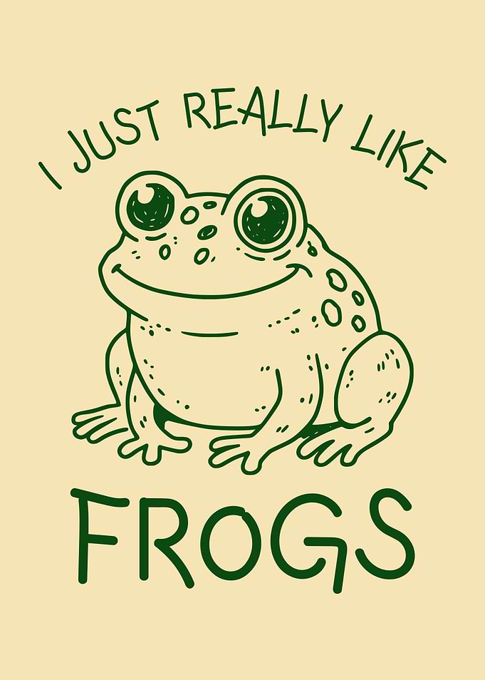 I Just Really Like Frogs Funny Frog Lover
