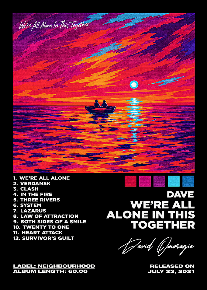 Dave We're All Alone In This Together Album Poster