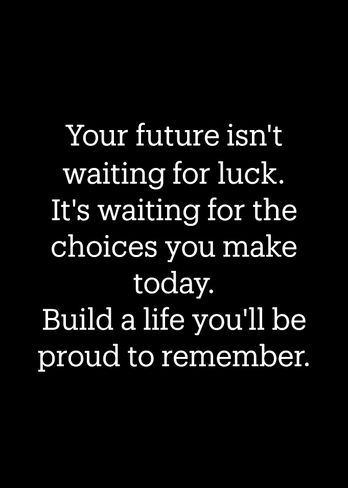 Inspirational Quote About Life Choices