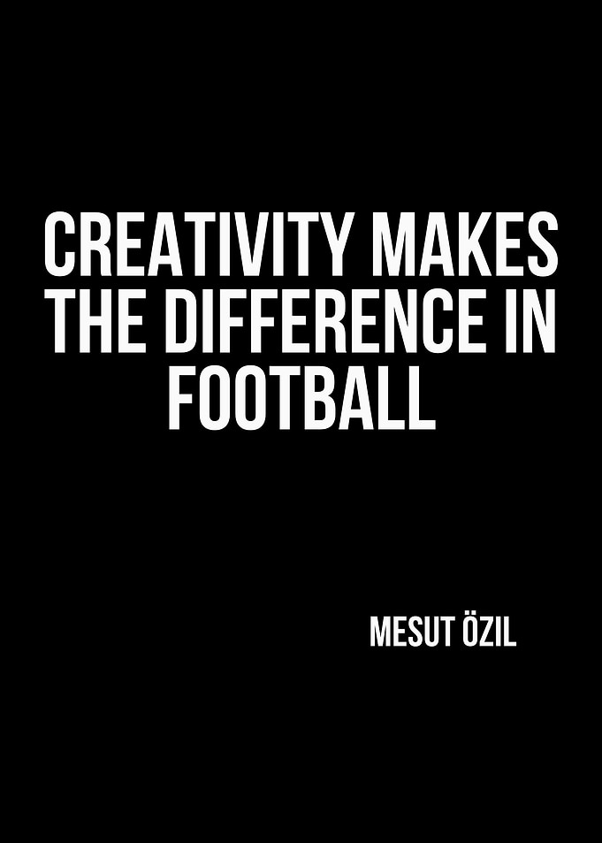 Mesut Özil Football Quote