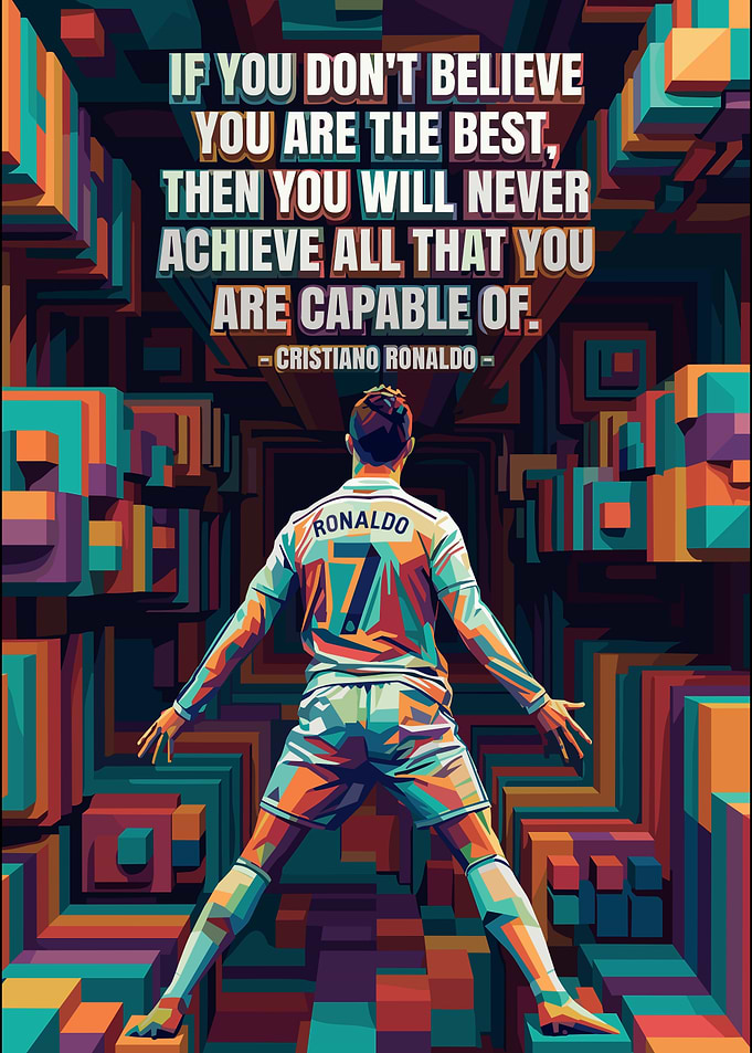 Cristiano Ronaldo Inspirational Quote Poster