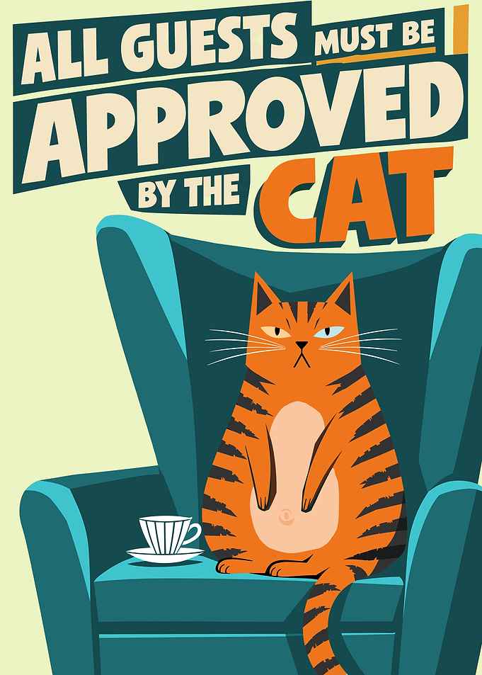 Funny Cat Guest Approval Poster