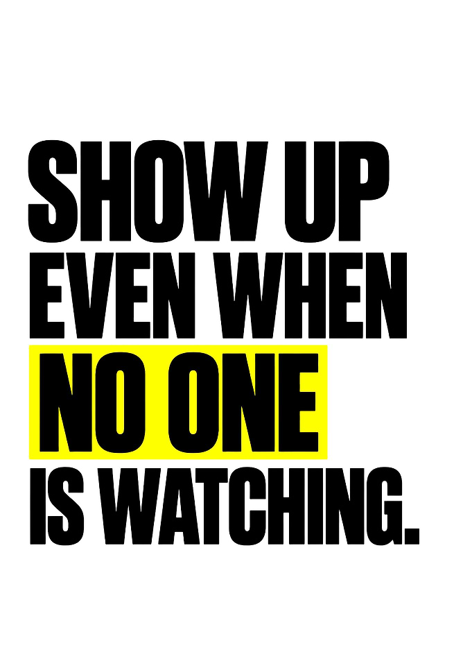 Show Up Motivational Quote Poster