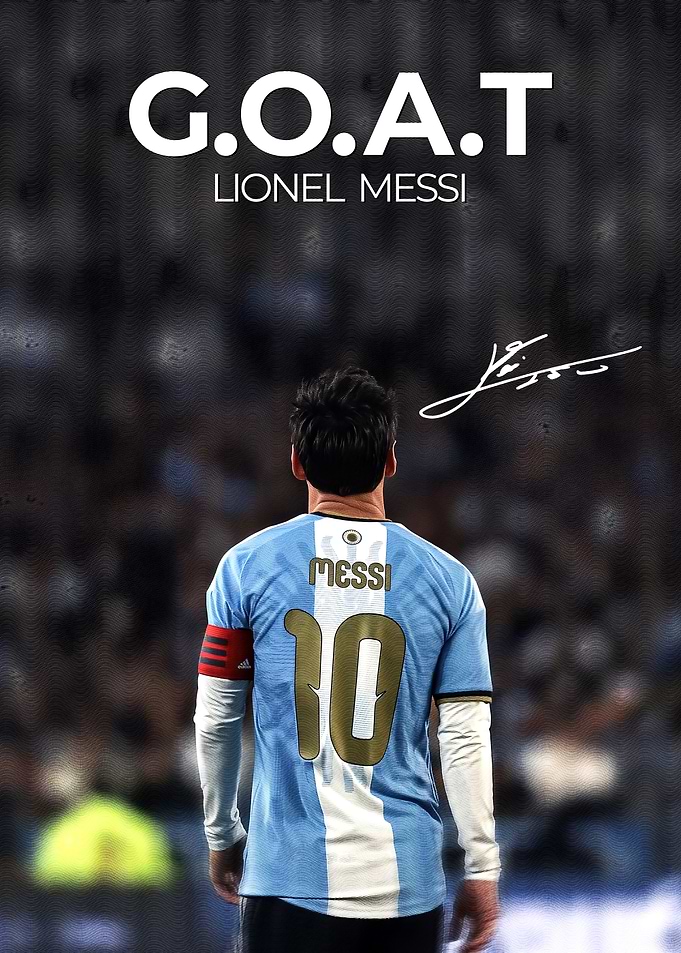 Lionel Messi G.O.A.T. Poster
