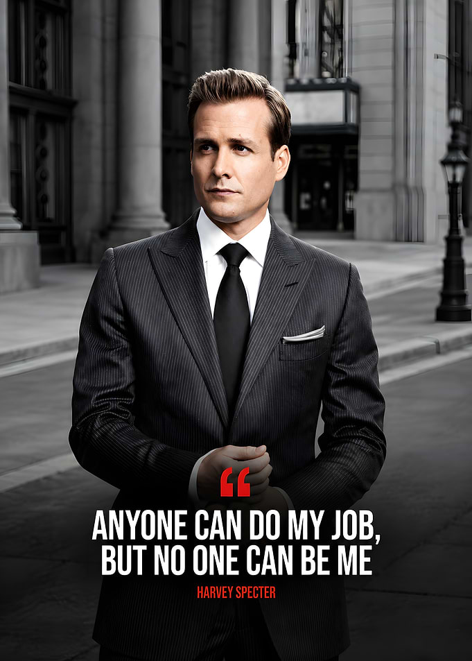 Harvey Specter Inspirational Quote Poster