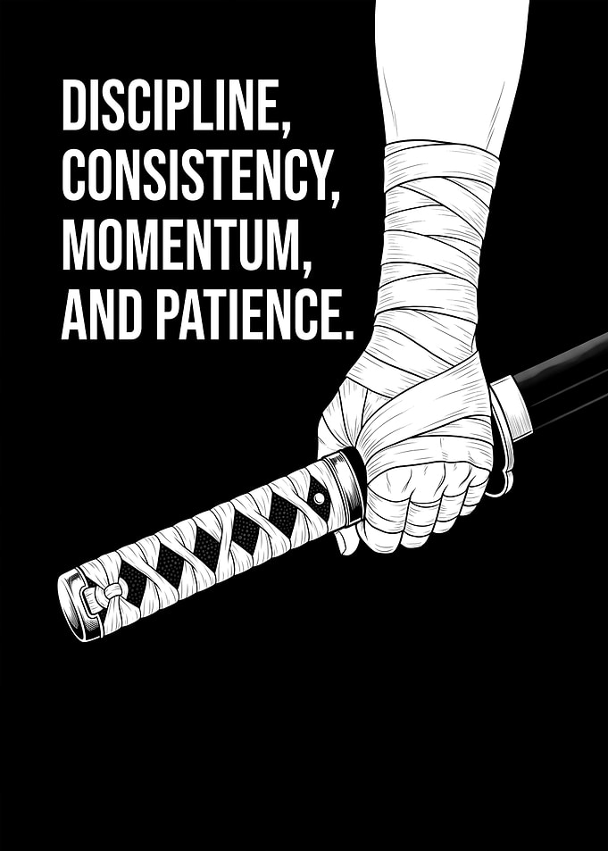 Samurai Sword Motivational DISCIPLINE CONSISTENCY