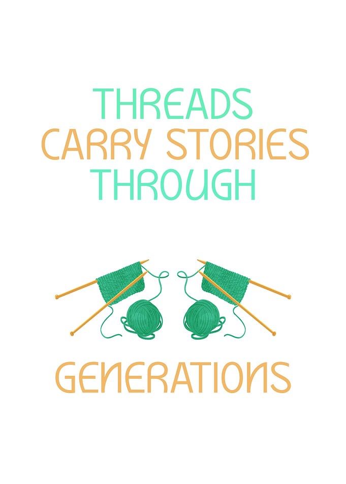 Threads Carry Stories Through Generations Quote