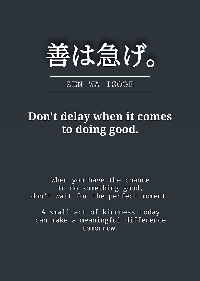 Zen Wa Isoge Inspirational Quote Poster