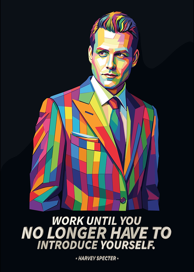 Harvey Specter Pop Art Quote Poster